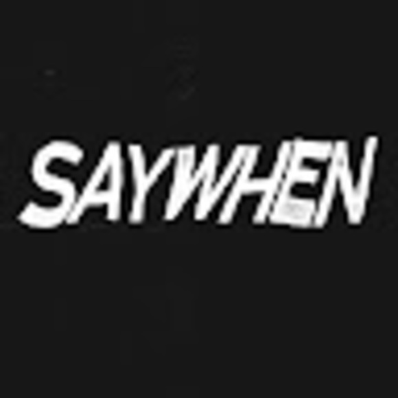 saywhenofficial